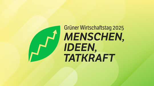 Grüner Wirtschaftstag 2025. Menschen, Ideen, Tatkraft. Berlin, 07. Juli
