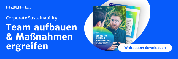 Haufe. Corpoarate Sustainability. Team aufbauen & Maßnahmen ergreifen. Whitepaper downloaden.