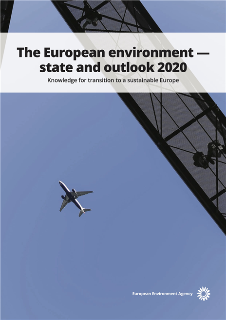 Report 'The European environment — state and outlook 2020. Knowledge for transition to a sustainable Europe'. © European Environment Agency
