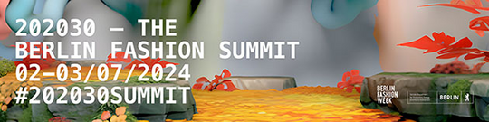 202030 - The Berlin Fashion Summit, July 02 - 03, 2024