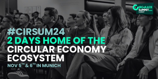 CIRCULAZE Night & Summit - 2 Days home of the Circular Economy Ecosystem