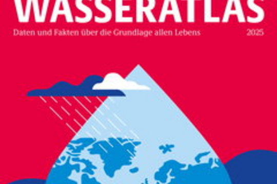 Veröffentlichung des Wasseratlas 2025: Wie wir die Grundlage allen Lebens schützen können