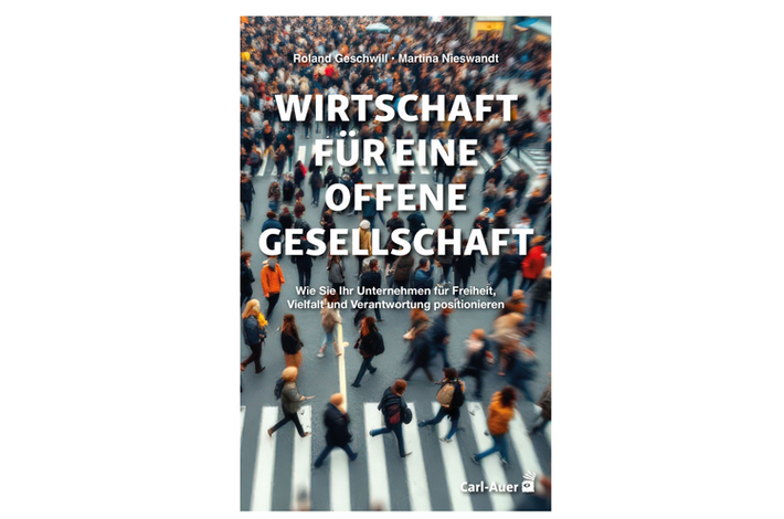 Roland Geschwill | Martina Nieswandt: Wirtschaft für eine offene Gesellschaft